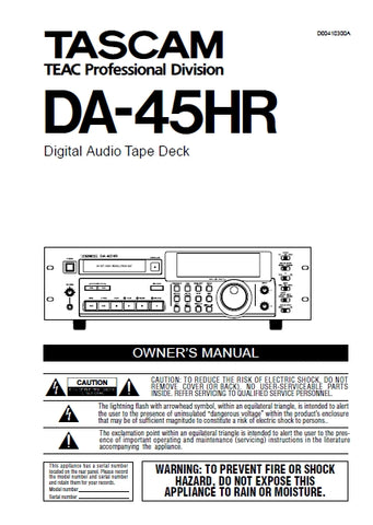 TASCAM DA-45HR DIGITAL AUDIO TAPE DECK OWNER'S MANUAL INC BLOCK DIAGRAM 32 PAGES ENG