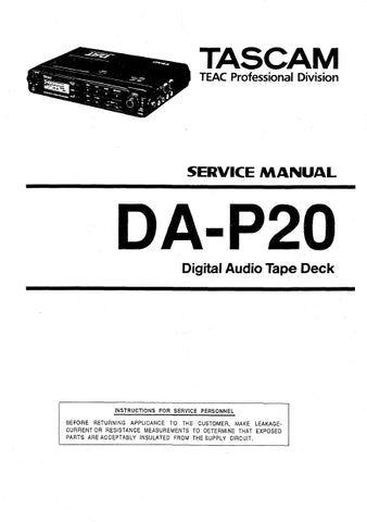 TASCAM DA-P20 DIGITAL AUDIO TAPE DECK SERVICE MANUAL INC SCHEM DIAGS 86 PAGES ENG
