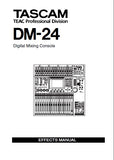 TASCAM DM-24 DIGITAL MIXING CONSOLE EFFECTS MANUAL 32 PAGES ENGLISH