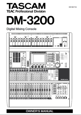 TASCAM DM-3200 DIGITAL MIXING CONSOLE OWNERS MANUAL 120 PAGES ENGLISH