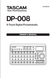 TASCAM DP-008 8 TRACK DIGITAL POCKETSTUDIO OWNER'S MANUAL 88 PAGES ENGLISH