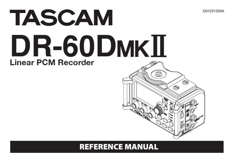 TASCAM DR-60DMKII LINEAR PCM RECORDER REFERENCE MANUAL 90 PAGES ENGLISH