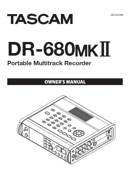 TASCAM DR-680MKII PORTABLE MULTITRACK RECORDER OWNERS MANUAL INC BLK DIAG & TROUBLESHOOT GUIDE 60 PAGES ENG