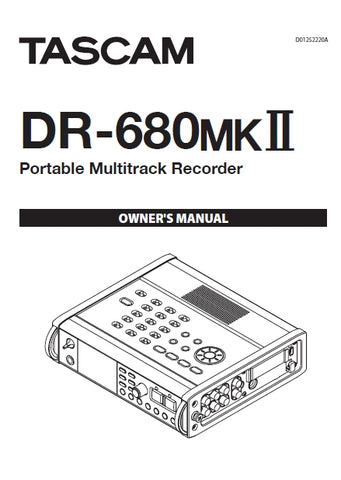 TASCAM DR-680MKII PORTABLE MULTITRACK RECORDER OWNERS MANUAL INC BLK DIAG & TROUBLESHOOT GUIDE 60 PAGES ENG
