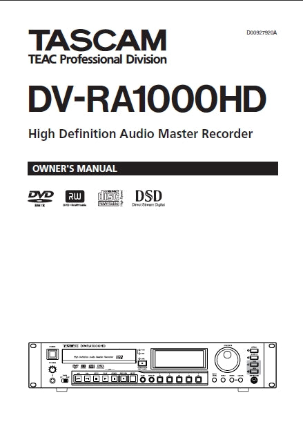 TASCAM DV-RA1000HD HIGH DEFINITION AUDIO MASTER RECORDER OWNER'S MANUAL 68 PAGES ENGLISH