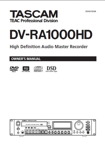 TASCAM DV-RA1000HD HIGH DEFINITION AUDIO MASTER RECORDER OWNER'S MANUAL 68 PAGES ENGLISH