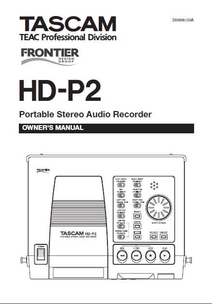TASCAM  HD-P2 PORTABLE STEREO AUDIO RECORDER OWNER'S MANUAL 28 PAGES ENGLISH