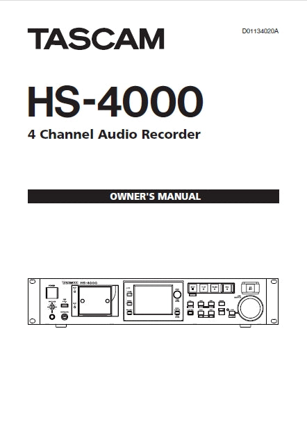 TASCAM HS-4000 4 CHANNEL AUDIO REC0RDER OWNER'S MANUAL 108 PAGES ENGLISH