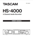 TASCAM HS-4000 4 CHANNEL AUDIO REC0RDER OWNER'S MANUAL 108 PAGES ENGLISH
