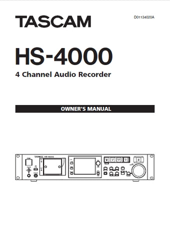 TASCAM HS-4000 4 CHANNEL AUDIO REC0RDER OWNER'S MANUAL 108 PAGES ENGLISH