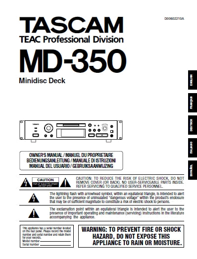 TASCAM MD-350 MINIDSC DECK OWNER'S MANUAL MANUEL DU PROPRIETAIRE BEDIENUNGSANLEITUNG MANUALE DI ISTRUZIONI MANUAL DEL USUARIO GEBRUIKSAANWIJZING 56 PAGES ENG FRANC DEUT ITAL ESP NL