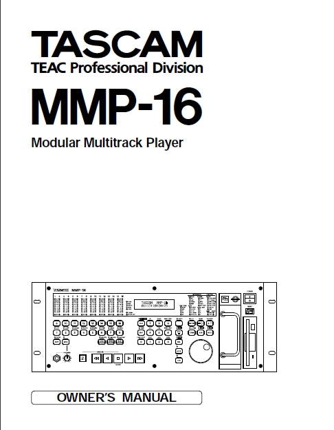 TASCAM MMP-16 MODULAR MULTITRACK PLAYER OWNER'S MANUAL 127 PAGES ENGLISH