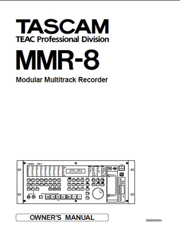 TASCAM MMR-8 MODULAR MULTITRACK RECORDER OWNER'S MANUAL 123 PAGES ENGLISH