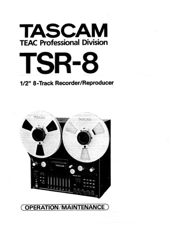 TASCAM TSR-8 1/2" 8 TRACK RECORDER/REPRODUCER OPERATION/MAINTENANCE 32 PAGES ENGLISH