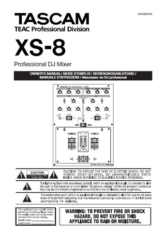 TASCAM XS-8 PROFESSIONAL DJ MIXER OWNER'S MANUAL/MODE D'EMPLOI/BEDIENUNGSANLEITUNG/MANUALE D'ISTRUZIONI INC BLOCK DIAGRAM 40 PAGES ENG FRANC DEUT ITAL ESP