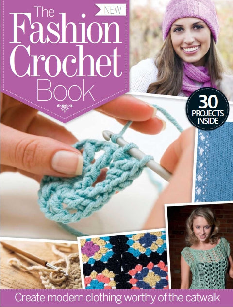 THE FASHION CROCHET BOOK VOL 1 CROCHET PATTERNS CROCHET BOOK 180 PAGES ENGLISH