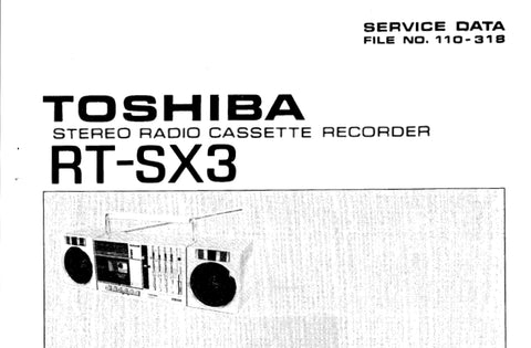 TOSHIBA RT-SX3 STEREO RADIO CASSETTE RECORDER SERVICE DATA INC SCHEMATIC DIAGRAMS 18 PAGES ENG