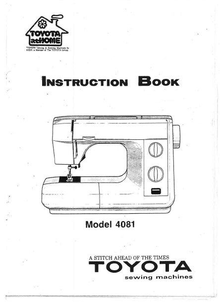 TOYOTA 4081 SEWING MACHINE INSTRUCTION BOOK 25 PAGES ENG