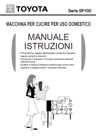 TOYOTA SP100 MACCHINA PER CUCIRE MANULE ISTRUZIONI 52 PAGES ITAL