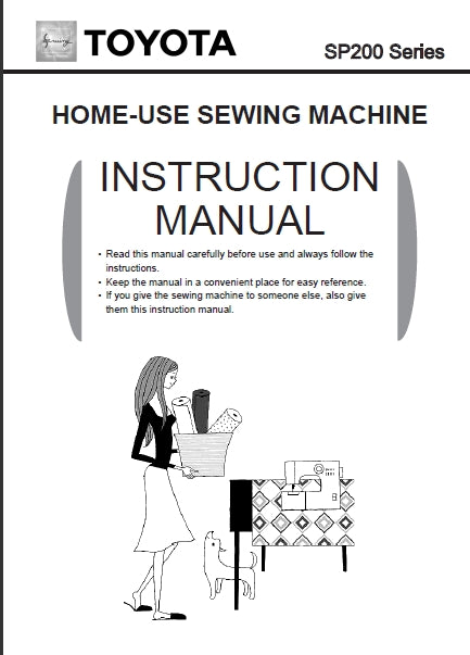 TOYOTA SP200 SERIES SEWING MACHINE INSTRUCTION MANUAL 55 PAGES ENG