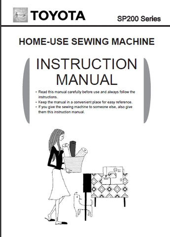 TOYOTA SP200 SERIES SEWING MACHINE INSTRUCTION MANUAL 55 PAGES ENG