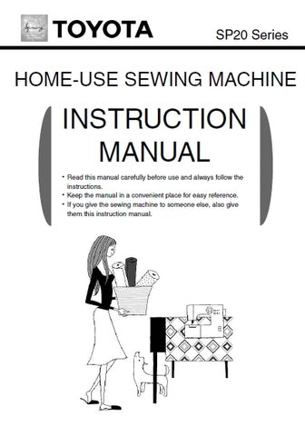 TOYOTA SP20 SERIES SEWING MACHINE INSTRUCTION MANUAL 52 PAGES ENG