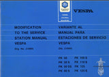 VESPA PK50 PK50S PK50SS PK80S PK100S PK110S PK125 PK125S SCOOTER/MOTO MODIFICATION TO SERVICE STATION MANUAL/VARIANTE AL MANUAL PARA ESTACIONES DE SERVICIO 69 PAGES/PAGINA ENG ESP