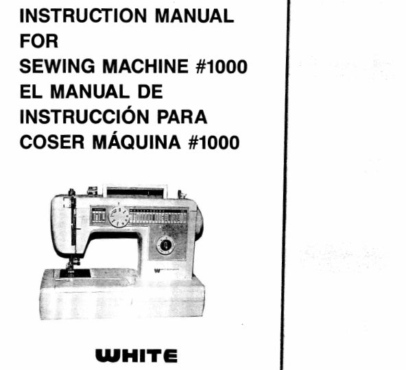 WHITE 1000 SEWING MACHINE INSTRUCTION MANUAL 33 PAGES ENG