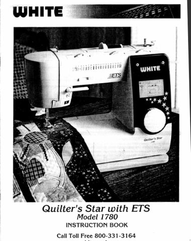 WHITE 1780 QUILTERS STAR WITH ETS SEWING MACHINE INSTRUCTION BOOK 57 PAGES ENG