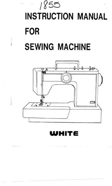 WHITE 1855 SEWING MACHINE INSTRUCTION MANUAL 32 PAGES ENG