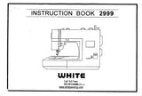 WHITE 2999 SEWING MACHINE INSTRUCTION BOOK 42 PAGES ENG