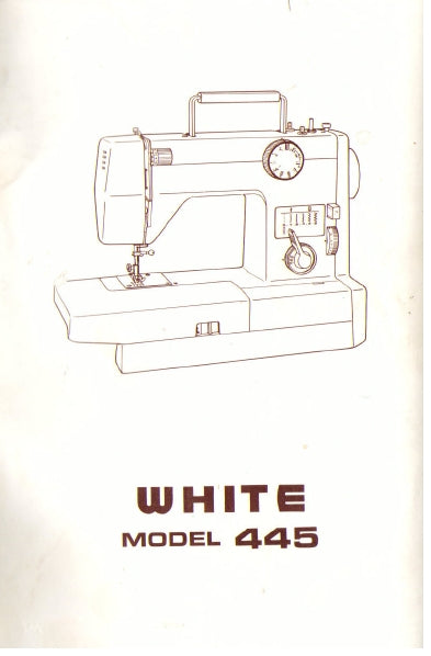 WHITE 445 SEWING MACHINE INSTRUCTION MANUAL 24 PAGES ENG