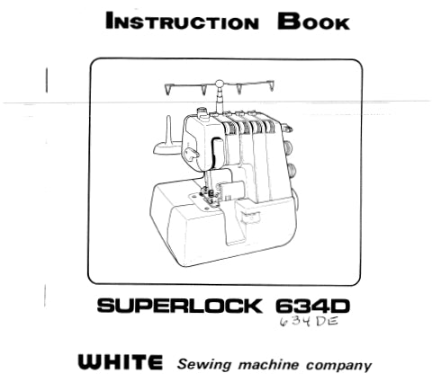 WHITE 634D SEWING MACHINE INSTRUCTION BOOK 33 PAGES ENG