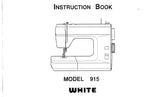 WHITE 915 SEWING MACHINE INSTRUCTION BOOK 61 PAGES ENG