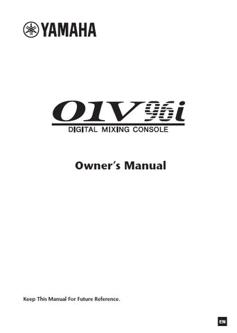 YAMAHA 01V96i DIGITAL MIXING CONSOLE OWNERS MANUAL 2011 71 PAGES ENGLISH