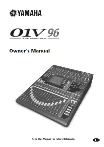 YAMAHA 01V96 DIGITAL MIXING CONSOLE OWNERS MANUAL 2003 334 PAGES ENGLISH