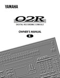 YAMAHA 02R DIGITAL MIXING CONSOLE OWNERS MANUAL 354 PAGES ENGLISH