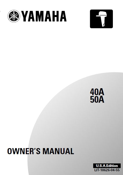 YAMAHA 40A 50A OUTBOARD MOTOR OWNERS MANUAL 137 PAGES ENGLISH