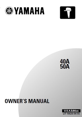 YAMAHA 40A 50A OUTBOARD MOTOR OWNERS MANUAL 137 PAGES ENGLISH