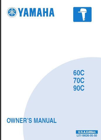 YAMAHA 60C 70C 90C OUTBOARD MOTOR OWNERS MANUAL 110 PAGES ENGLISH