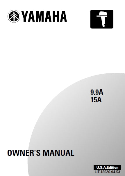 YAMAHA 9.9A 15A OUTBOARD MOTOR OWNERS MANUAL 99 PAGES ENGLISH