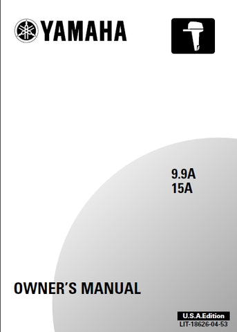YAMAHA 9.9A 15A OUTBOARD MOTOR OWNERS MANUAL 99 PAGES ENGLISH