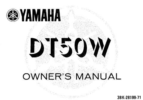 YAMAHA DT50W MOTORCYCLE OWNER'S MANUAL 99 PAGES ENG
