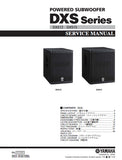YAMAHA DXS SERIES DXS12 DXS15 POWERED SUBWOOFER SERVICE MANUAL 88 PAGES ENGLISH
