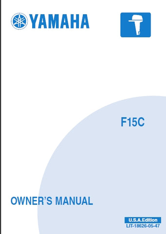 YAMAHA F15C OUTBOARD MOTOR OWNERS MANUAL 126 PAGES ENGLISH