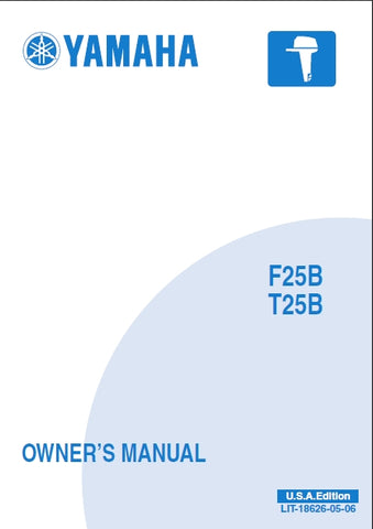 YAMAHA F25B T25B OUTBOARD MOTOR OWNERS MANUAL 134 PAGES ENGLISH