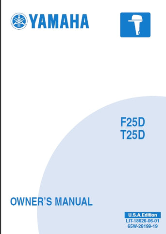 YAMAHA F25D T25D OUTBOARD MOTOR OWNERS MANUAL 92 PAGES ENGLISH
