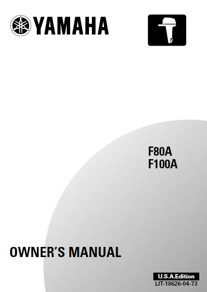 YAMAHA F80A F100A OUTBOARD MOTOR OWNERS MANUAL 115 PAGES ENGLISH