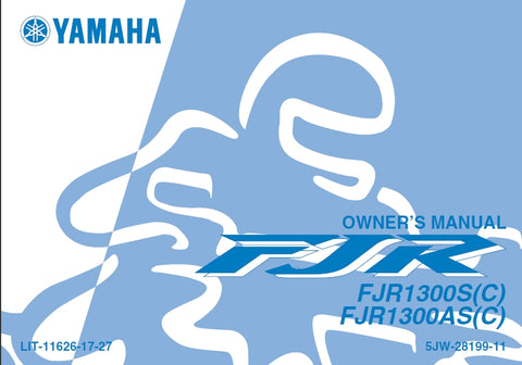 YAMAHA FJR1300S(C) FJR1300AS(C) MOTORCYCLE OWNERS MANUAL 99 PAGES ENGLISH