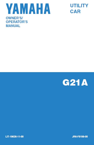 YAMAHA G21A UTILITY CAR OWNERS/OPERATORS MANUAL 48 PAGES ENGLISH